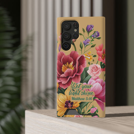Floral Bible Verse Phone Case with Card Holder — "Let Your Light Shine" (Matthew 5:16)