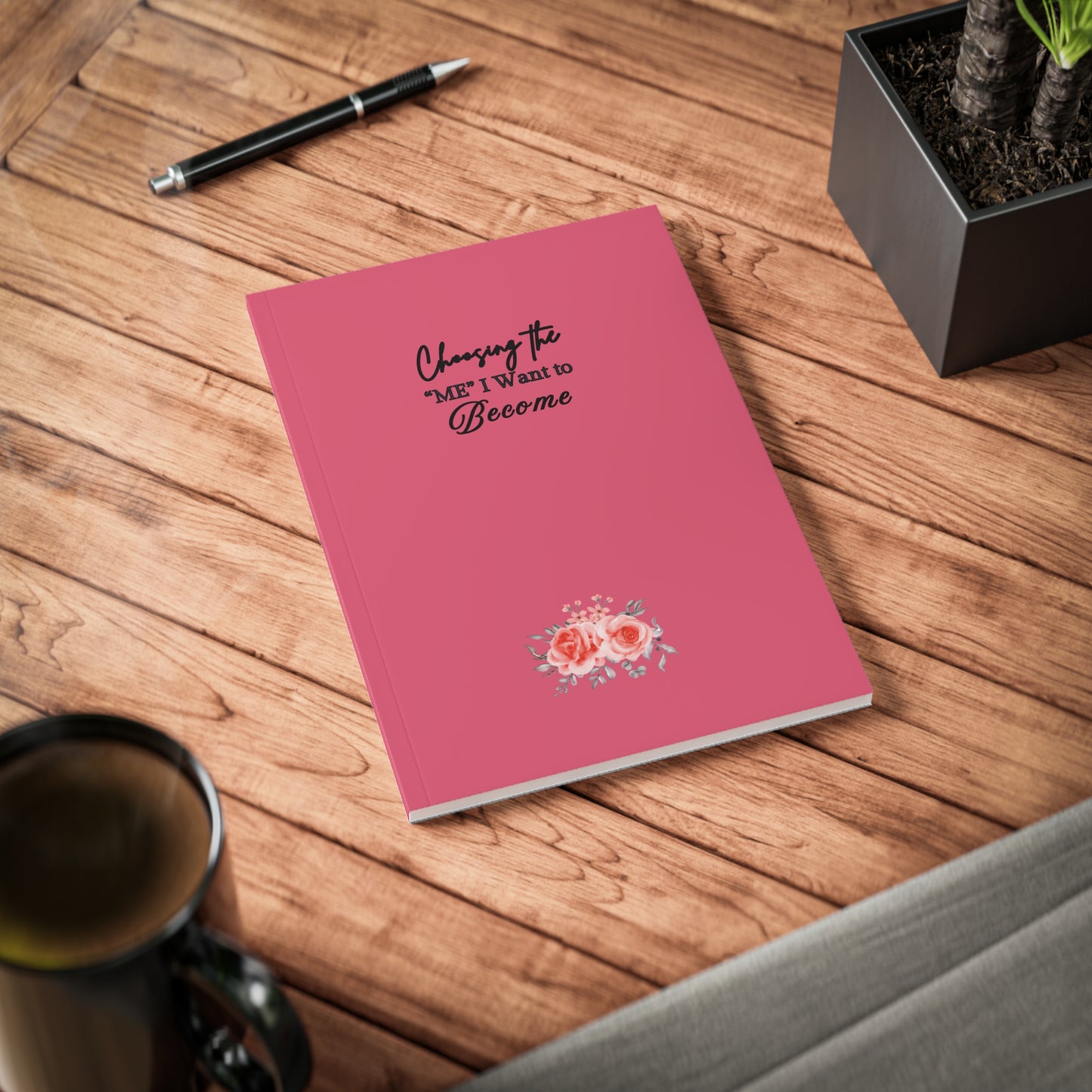 ''Choosing the 'me' I want to Become'' A5 Softcover Notebook - | Inspirational Journal for Self-Improvement, Goal Setting, Daily Journal.