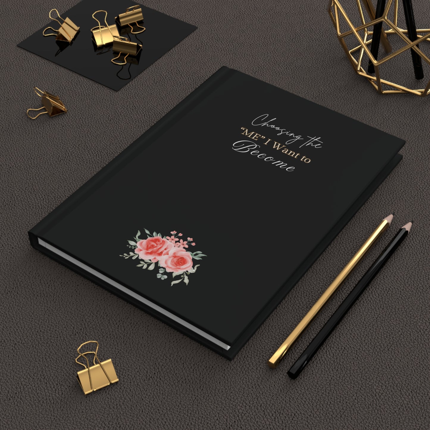 Inspirational Hardcover Journal - "Choosing the ME I Want to Become", Positive Affirmation Journal for Self-Reflection, Gifts for Her.