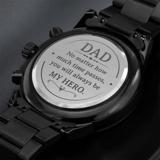 DAD MY HERO Engraved Message Black Chronograph Watch a Gift for Dad/Father.