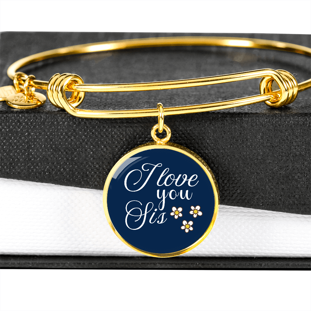 Personalized ''I Love You Sis'' Circle Engraving Bangle- a Gift for a Sister/Best Friend.