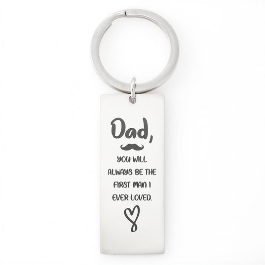Personalized DAD The first man I love Engraved Rectangle Keychain- a Gift for Fathers/Dad.