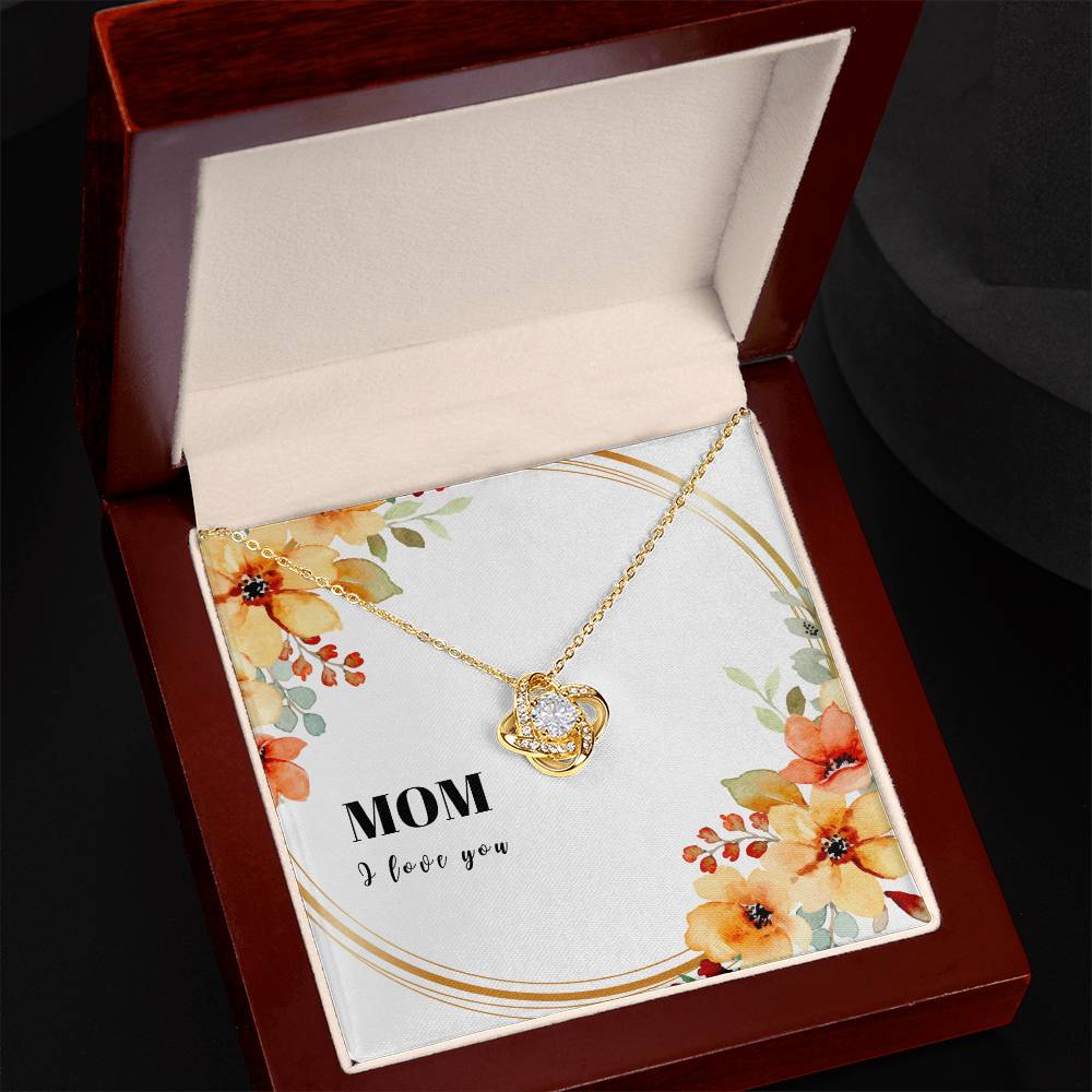 Mom - I LOVE YOU