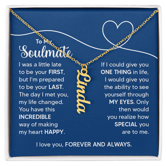 Personalized Vertical Soulmate Name Necklace- a Gift for a Soulmate.