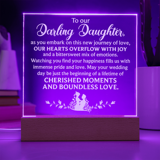 To Our Darling Daughter-Engraved Acrylic Square Plaque Bridal Gift for a Daughter/Sister