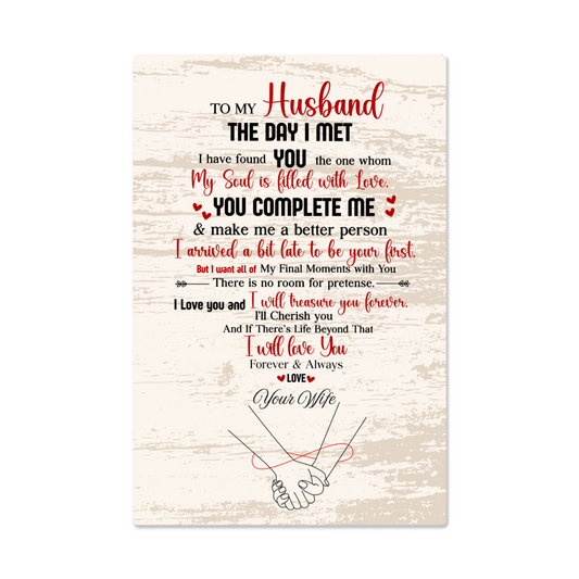 “The Day I Met You” Romantic Husband High Gloss Metal Art Gift Scroll- A Gift for a Husband
