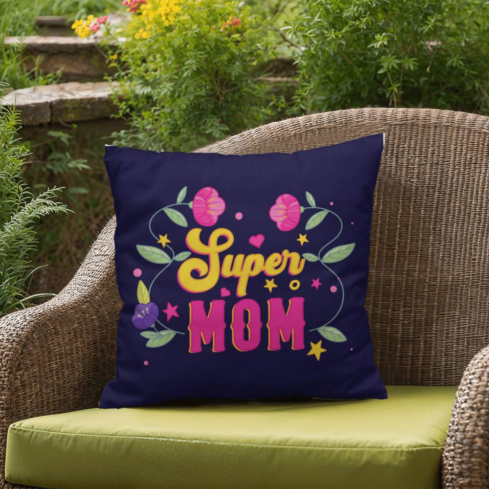 Super Mom Indoor/Ourdoor Pillow for Moms
