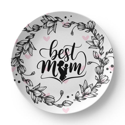 Best Mom 10'' Plate - a Gift for Mothers/Wife.