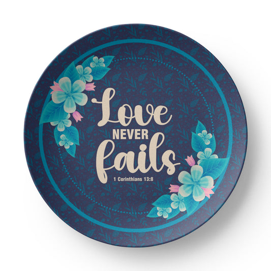 Love Never Fails 10'' Plate - a Gift for Mothers/Daughter/Wife.