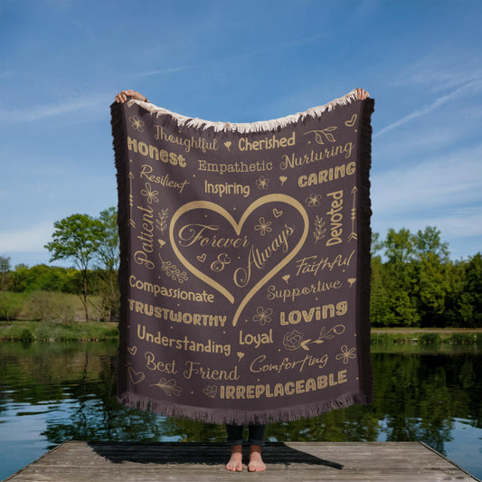 Forever and Always- A gift for Wife/Daughter/Mother.