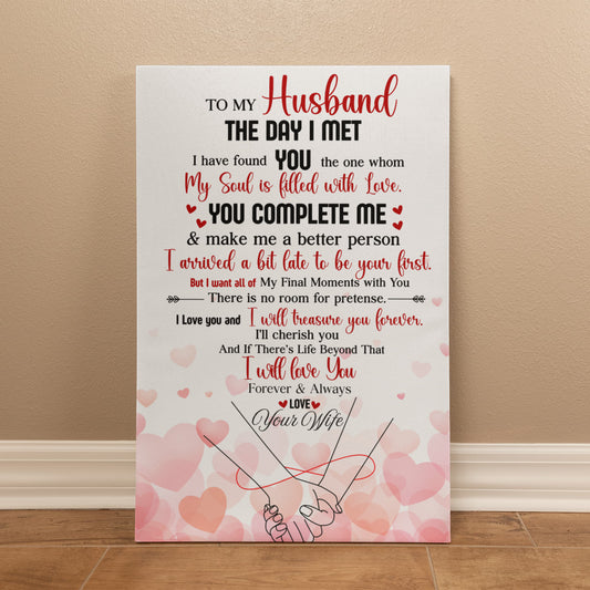 “To My Husband – You Complete Me” Gallery Wrapped Hanging Canvas- A Gift for Husband.