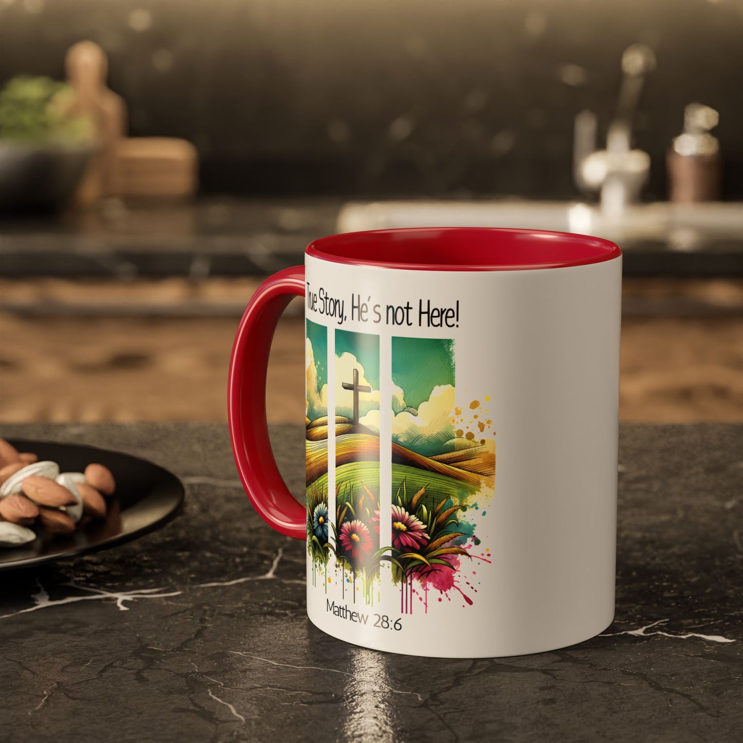 Inspirational Colorful Mug - True Story, He’s Not Here! - 11oz & 15oz Options