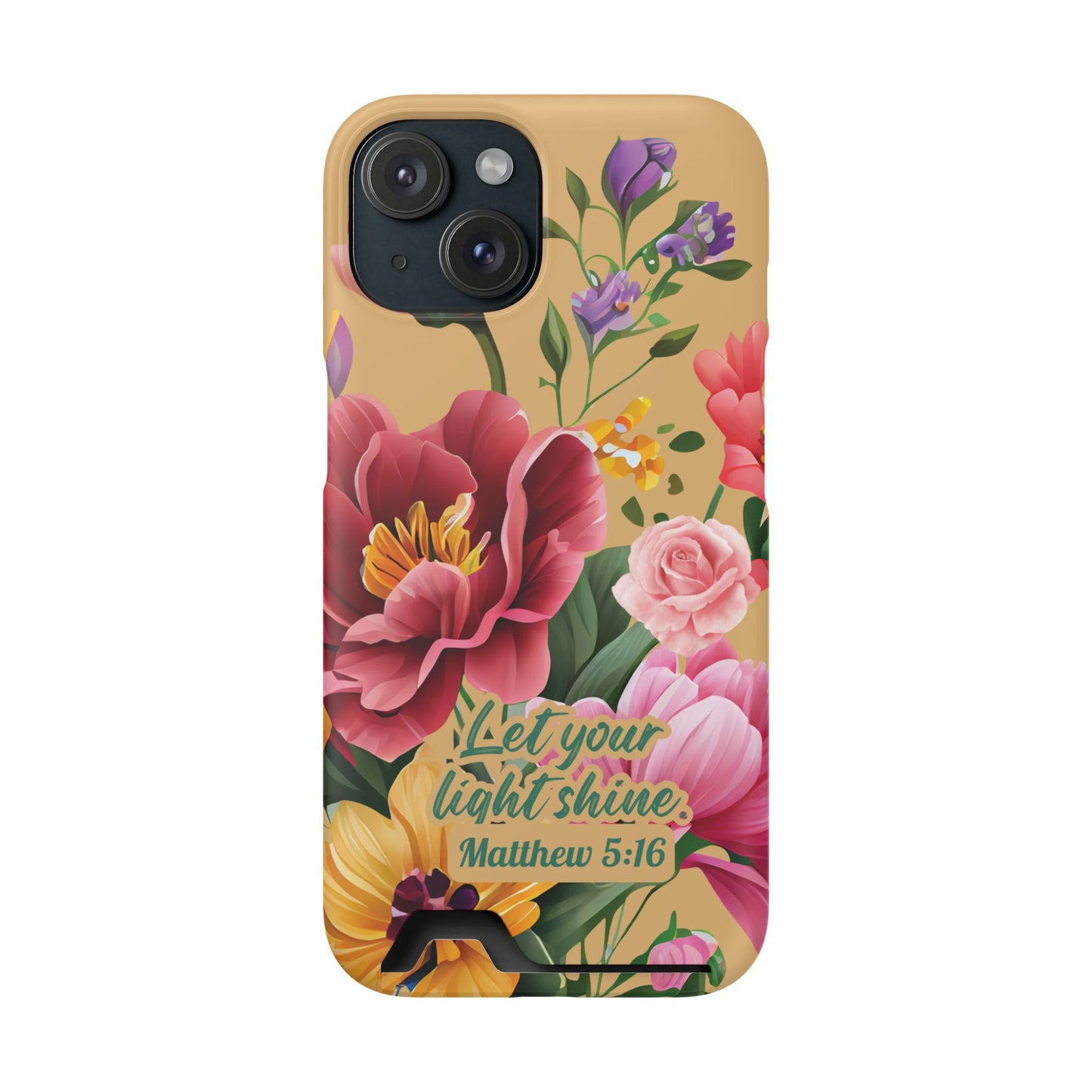 Floral Bible Verse Phone Case with Card Holder — "Let Your Light Shine" (Matthew 5:16)