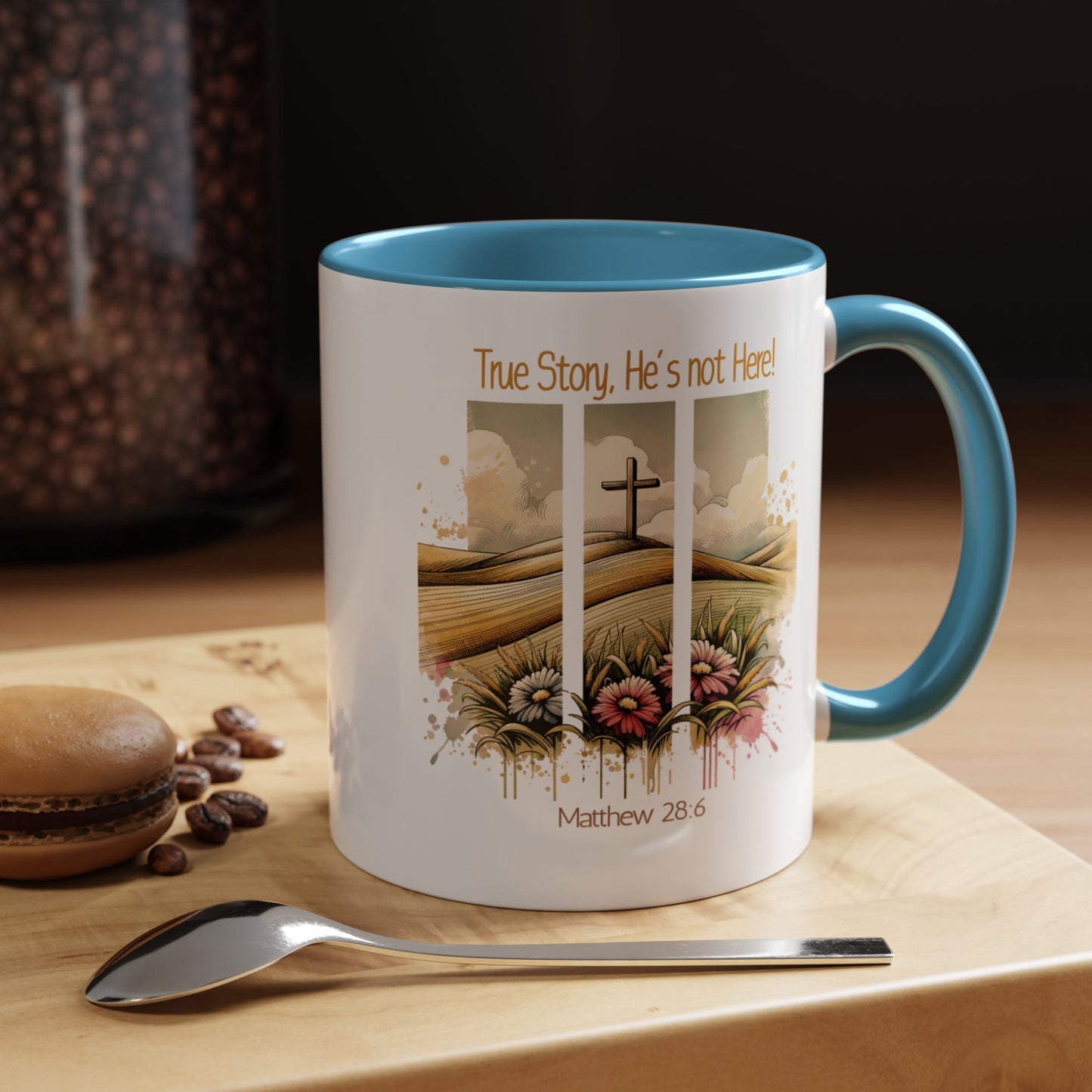 Inspirational Accent Coffee Mug - 'True Story, He’s Not Here!' - Perfect for Faith Lovers & Gift Ideas
