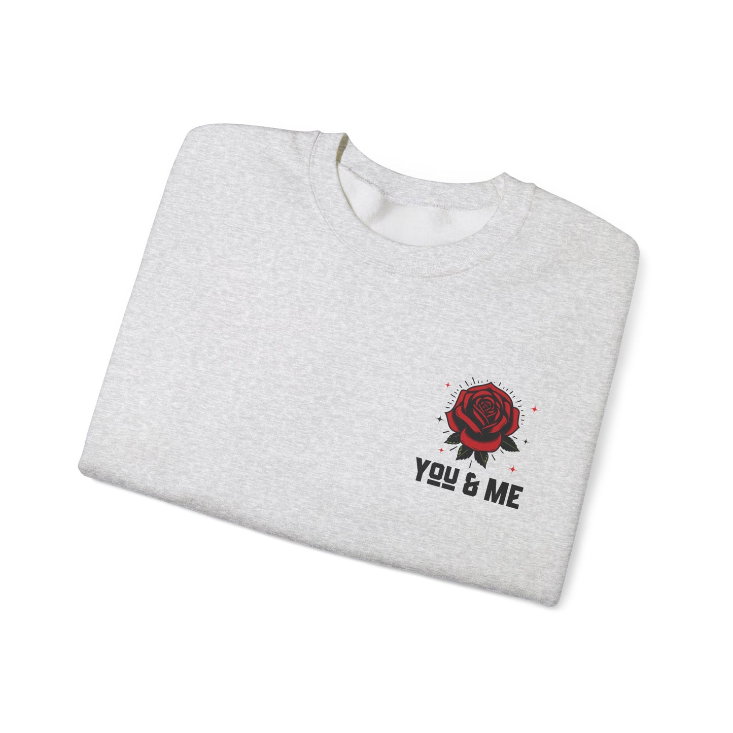 You and Me Valentines Unisex Heavy Blend™ Crewneck Sweatshirt.