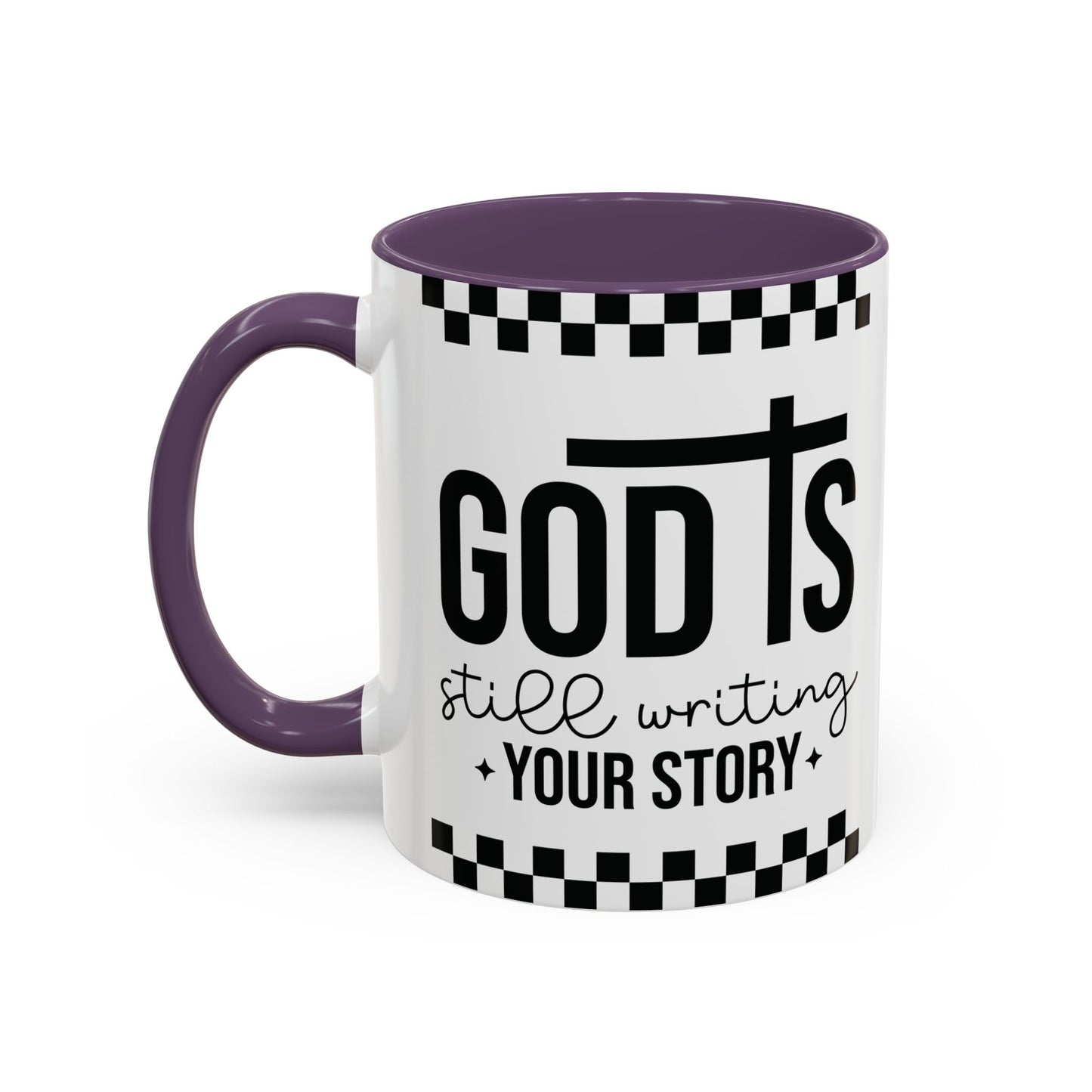 God is Still Writing My Story Accent Coffee Mug