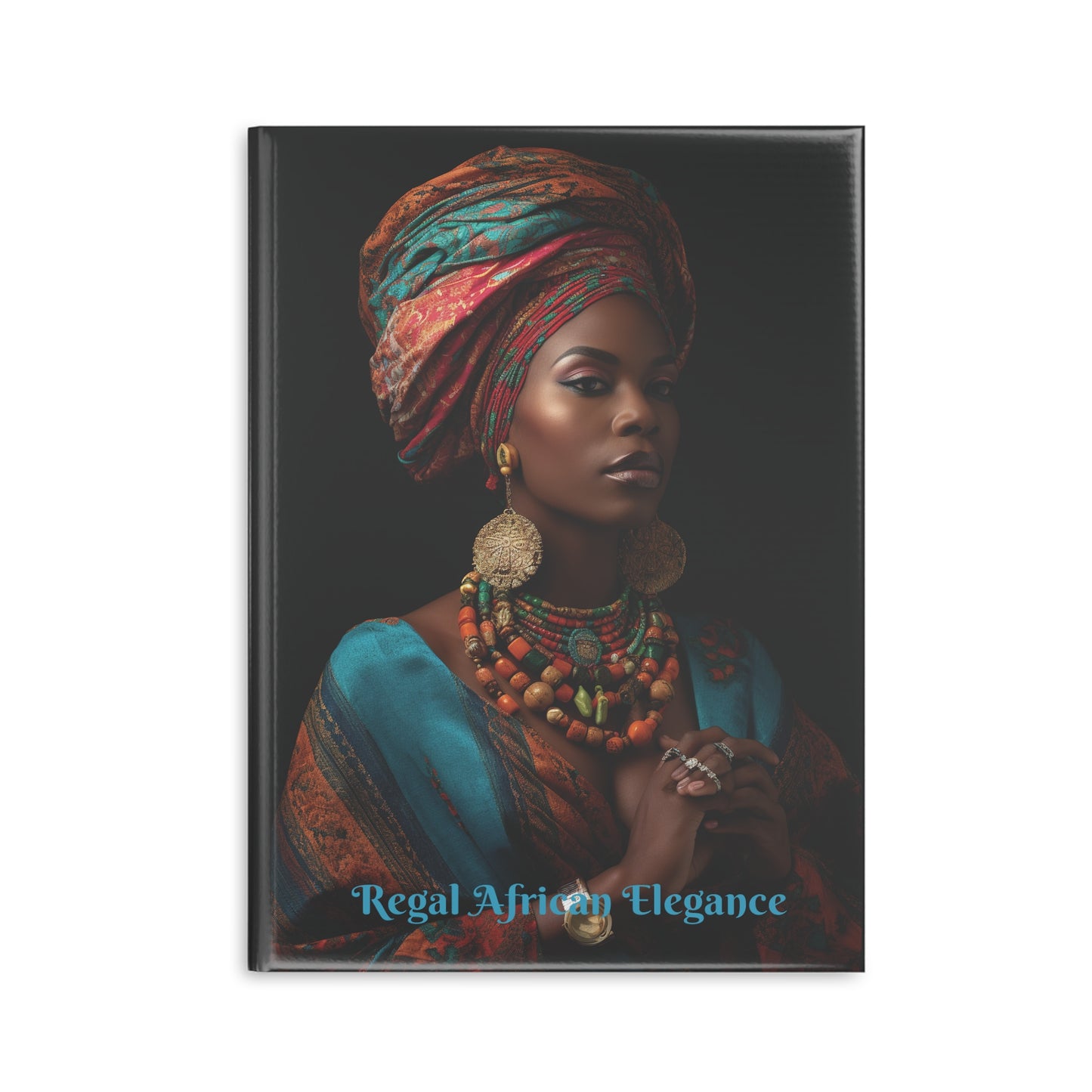 Regal African Elegance, Ethnic Beauty and Elegance Hardcover Notebook with Puffy Covers