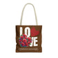 LOVE Always Tote Bag.