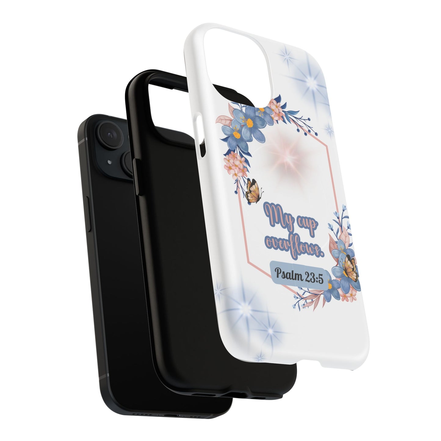 My Cup Overflows Psalm 23:5 | Inspirational Gift, Tough iPhone Magnetic Case | Scripture, Bible Verse, MagSafe® iPhone® Tough Case, iPhone 14, iPhone 15, iPhone 16, Pro, Pro Max, Plus