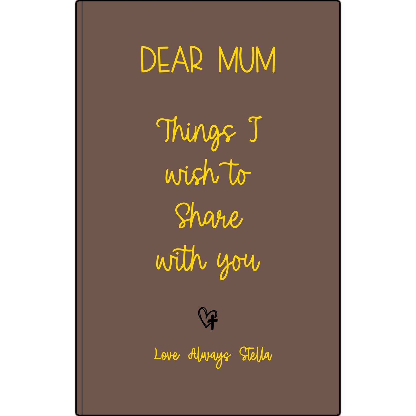 Personalized Dear Mum/Dad/Sister/Friend Engraved Vegan Leather Journal — "Things I Wish to Share with You" Memorial Gift