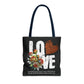 LOVE Always Tote Bag.