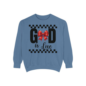 GOD is LOVE Unisex Comfort Colors Garment-Dyed Sweatshirt