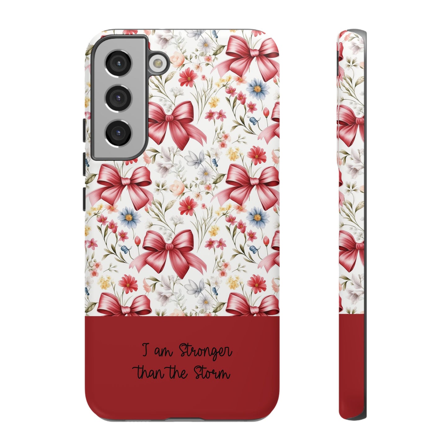Personalized Rosette Coquette Phone Case - Custom Name/Message 'I Am Stronger Than The Storm' Floral Bow Protective Case