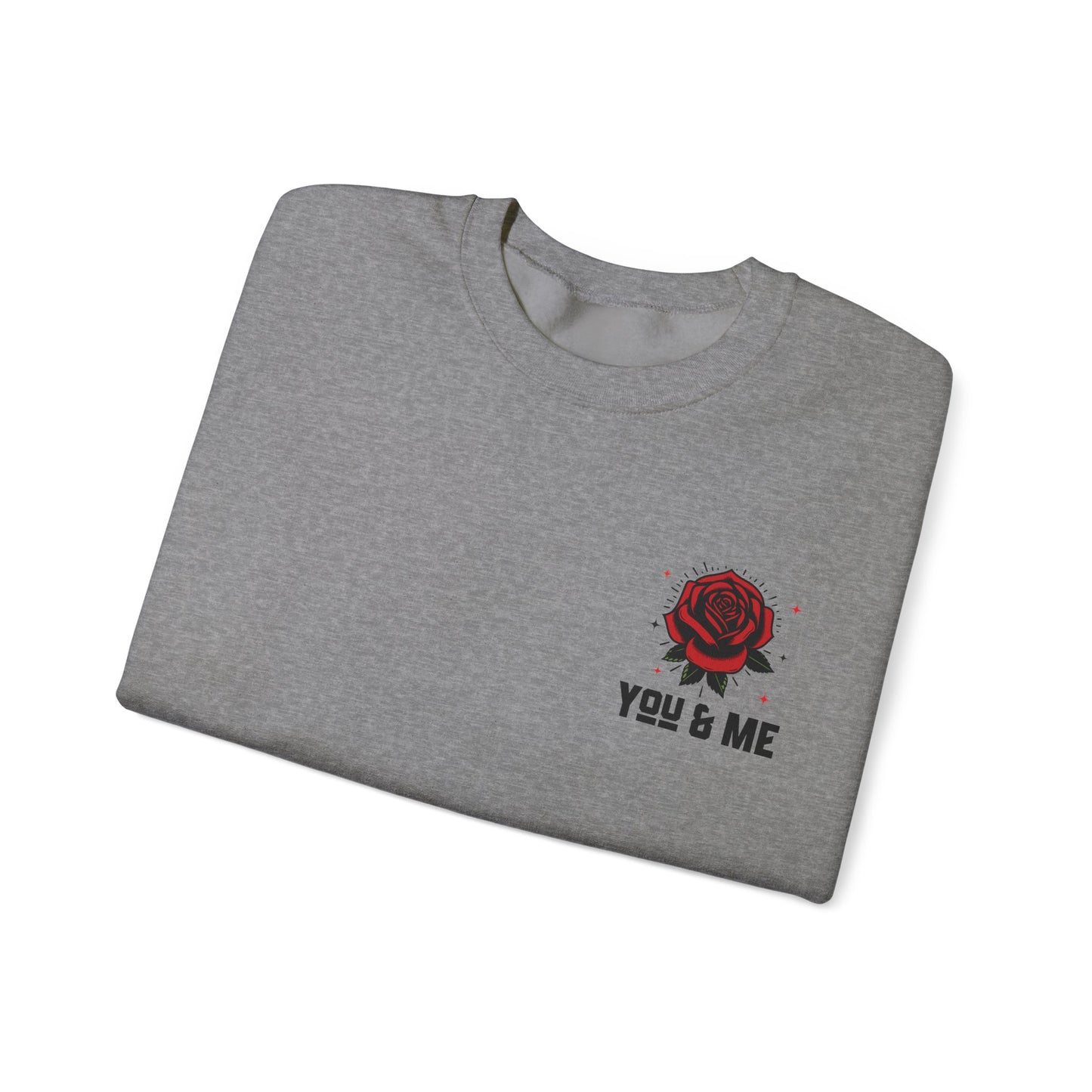 You and Me Valentines Unisex Heavy Blend™ Crewneck Sweatshirt.