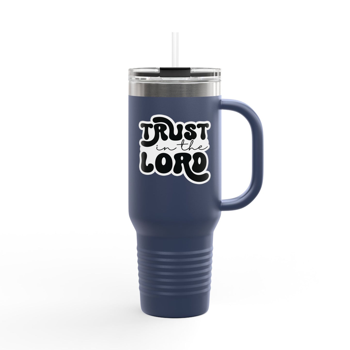 Trust in the Lord Insulated Travel Mug, 40oz