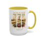 Inspirational Colorful Mug - True Story, He's Not Here! - Perfect for Gifting & Everyday Use