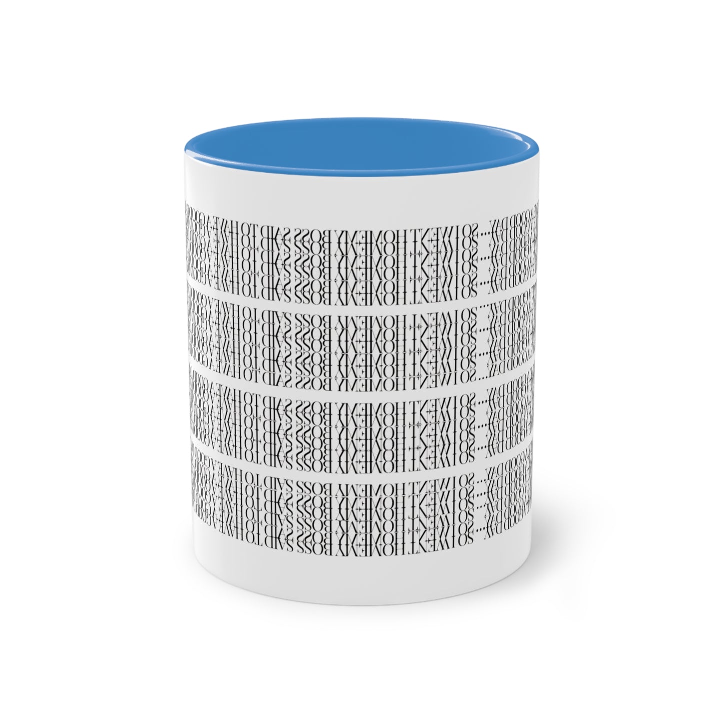 Two Tone Funny Hidden Message Mug - “My Boss said to have a good day… so I went home.”- Viral Optical Illusion Mug - Secret Sarcastic Work Message - Dishwasher Safe, Unique Gifts for Coffee Lovers, Home & Office Decor, Holiday Present.