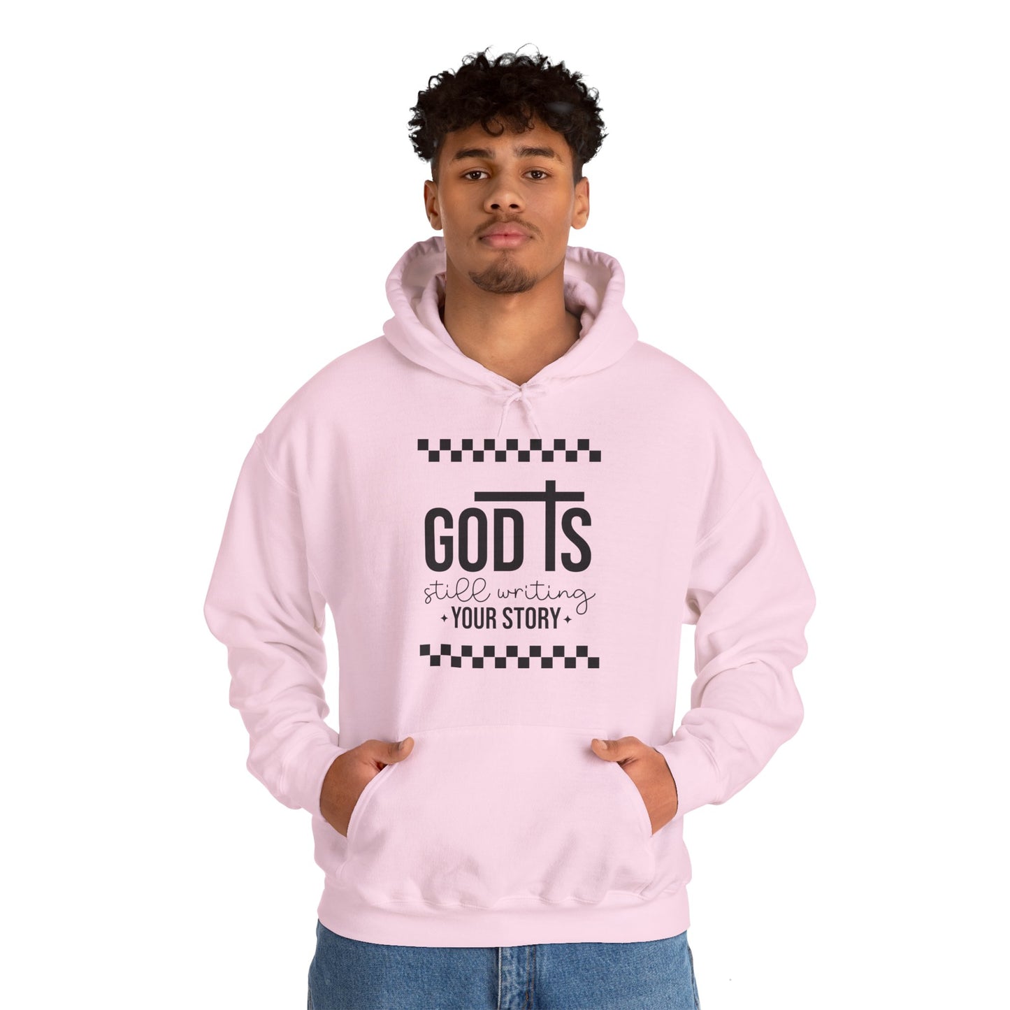 God is Still Writing My Story Unisex Hoodie Sweatshirt