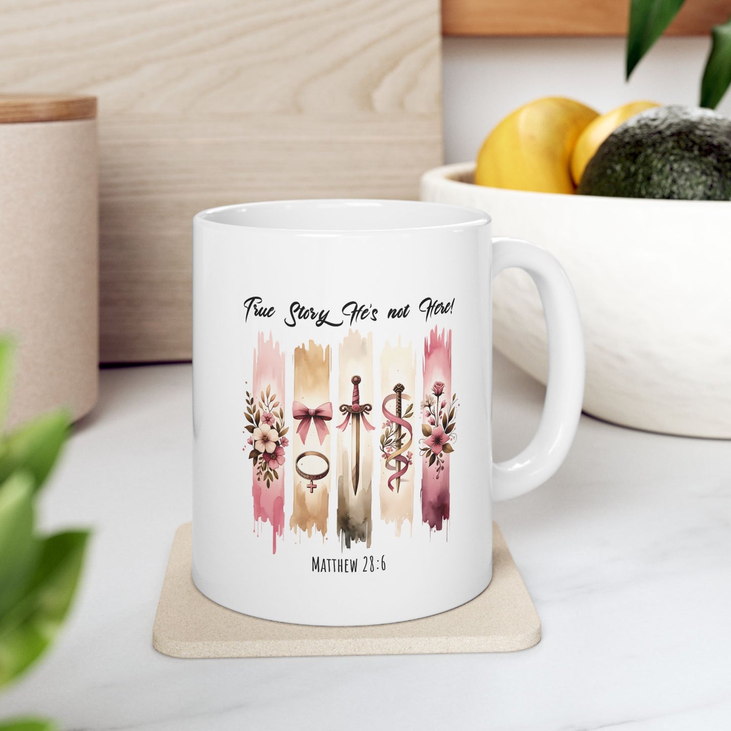 ''True Story He is Not Here'' Ceramic Coffee Mug , Religious, Faith Mug - a Gift for Christenings/Believers/Friends/Sisters/Mother.