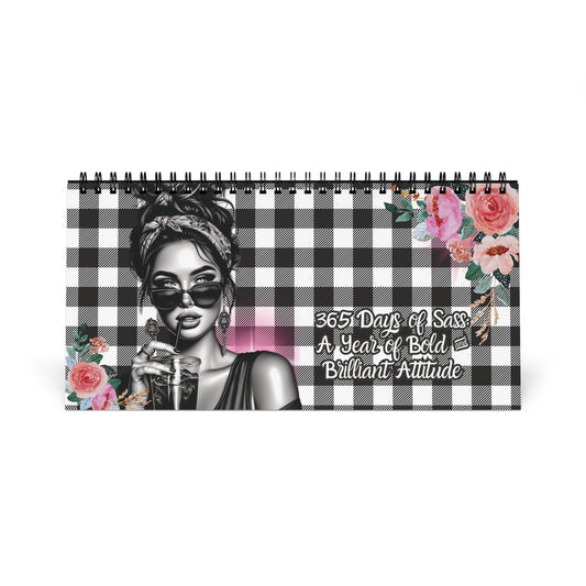 365 Days of Sass: A Year of Bold & Brilliant Attitude Simplex Desk Calendar