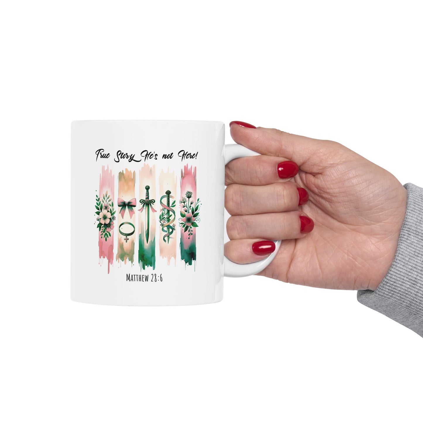 ''True Story He is Not Here'' Ceramic Coffee Mug (11oz and 15oz), Religious, Faith Mug - a Gift for Christenings/Believers/Friends/Sisters/Mother. - Ideal Gift for Friends & Family