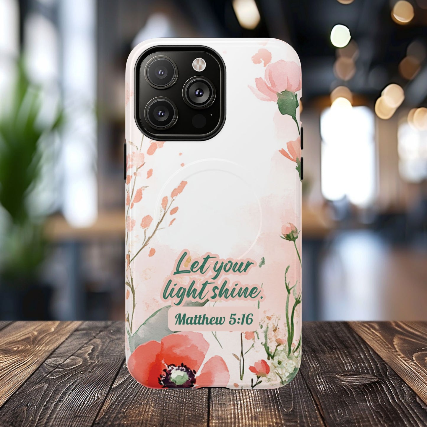 Let your Light Shine Matthew 5:16, Inspirational Gift, Tough iPhone Magnetic Case Scripture, Floral Bible Verse, MagSafe® iPhone® Tough Case, iPhone 14, iPhone 15, iPhone 16, Pro, Pro Max, Plus.
