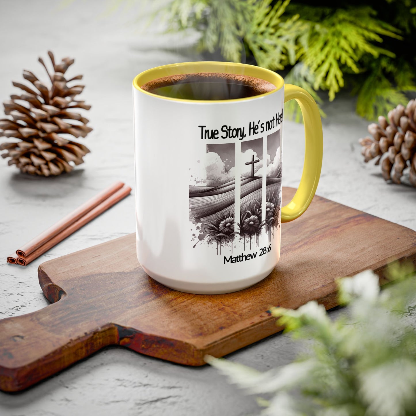 Inspirational Religious Mug - True Story, He's Not Here! (11oz or 15oz)