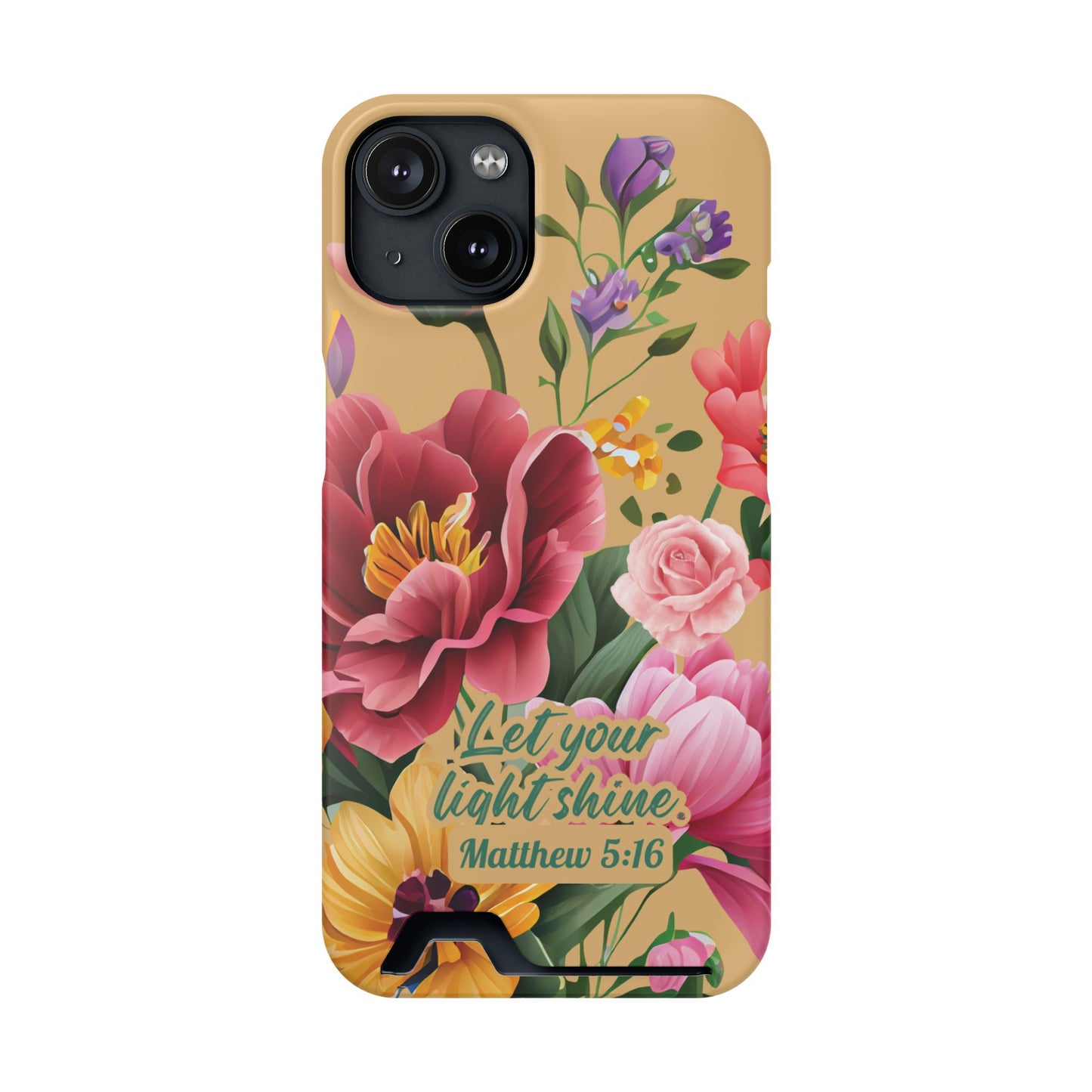 Floral Bible Verse Phone Case with Card Holder — "Let Your Light Shine" (Matthew 5:16)