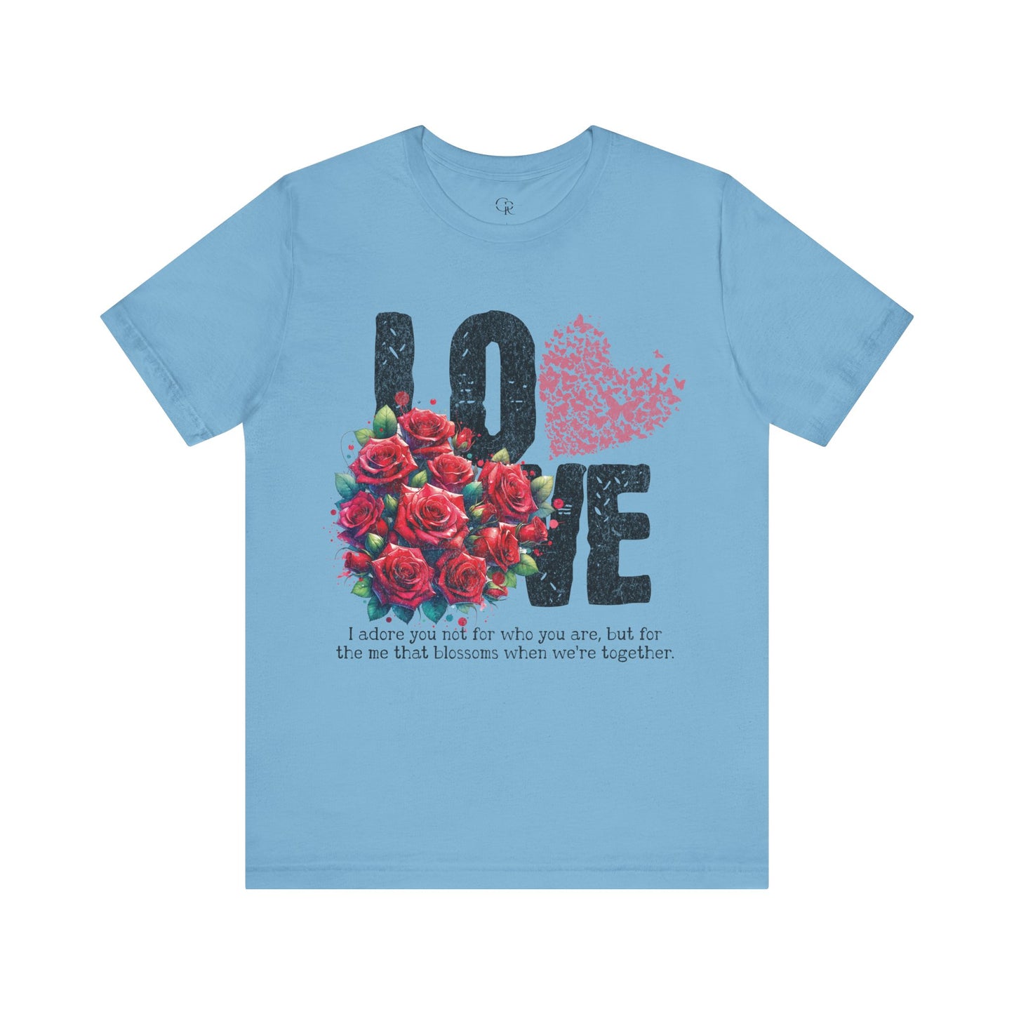 Love Always Unisex Jersey Short Sleeve Bella Canvas Tee