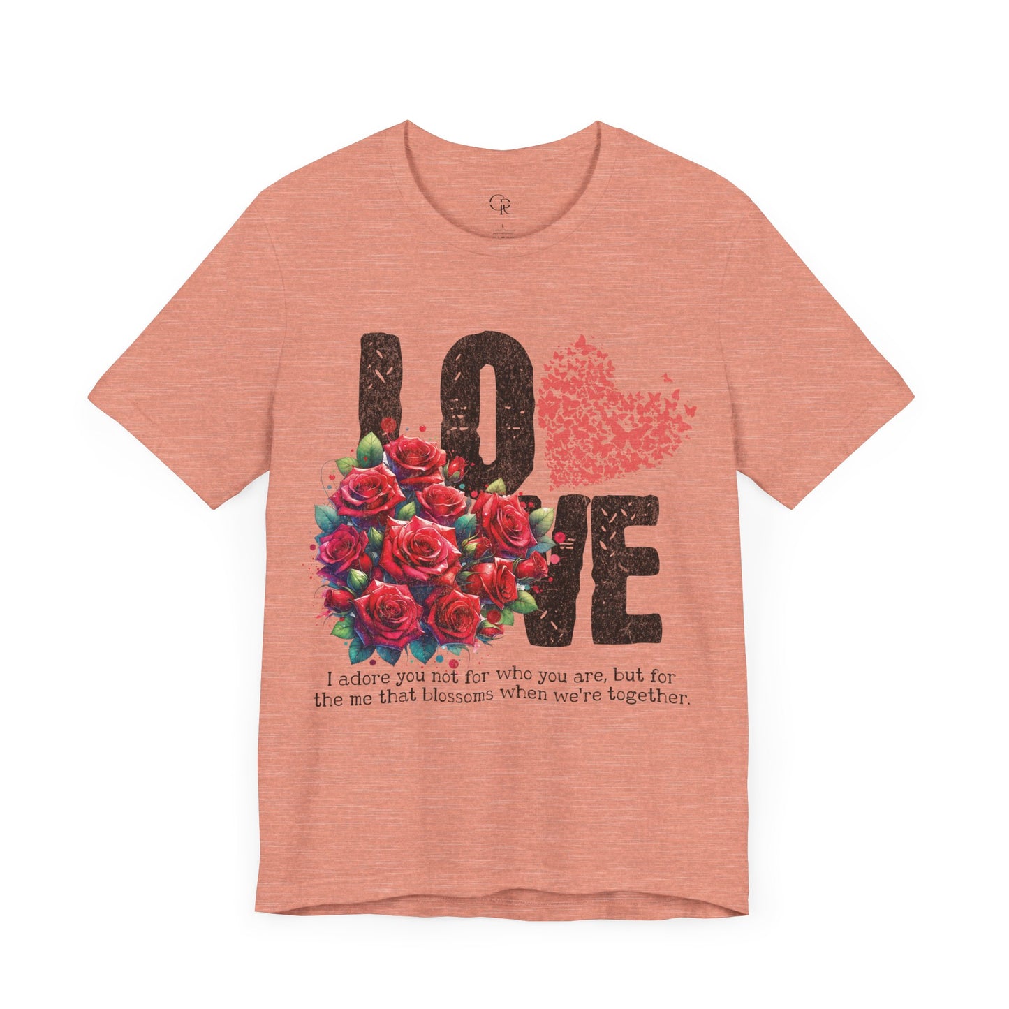 Love Always Unisex Jersey Short Sleeve Bella Canvas Tee