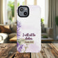 Floral Inspirational Tough iPhone Magnetic Case, Psalm 16:8 Gift, Faith Gift, MagSafe® iPhone® Tough Case, iPhone 14, iPhone 15, iPhone 16, Pro, Pro Max, Plus