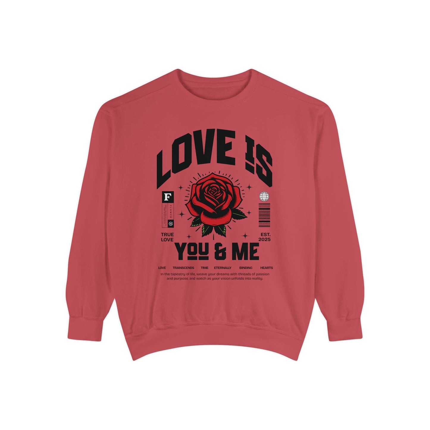 You and Me Valentines Unisex Comfort Colors Garment-Dyed Sweatshirt