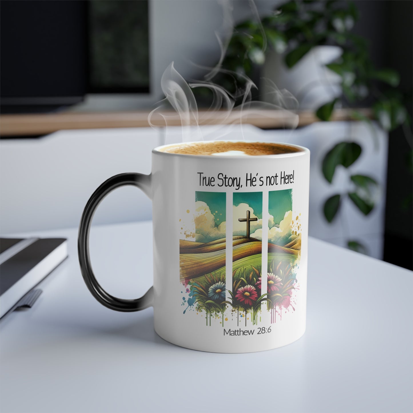 Inspirational Color Morphing Mug - 'True Story, He's Not Here'   - Vibrant Landscape for Faith Lovers