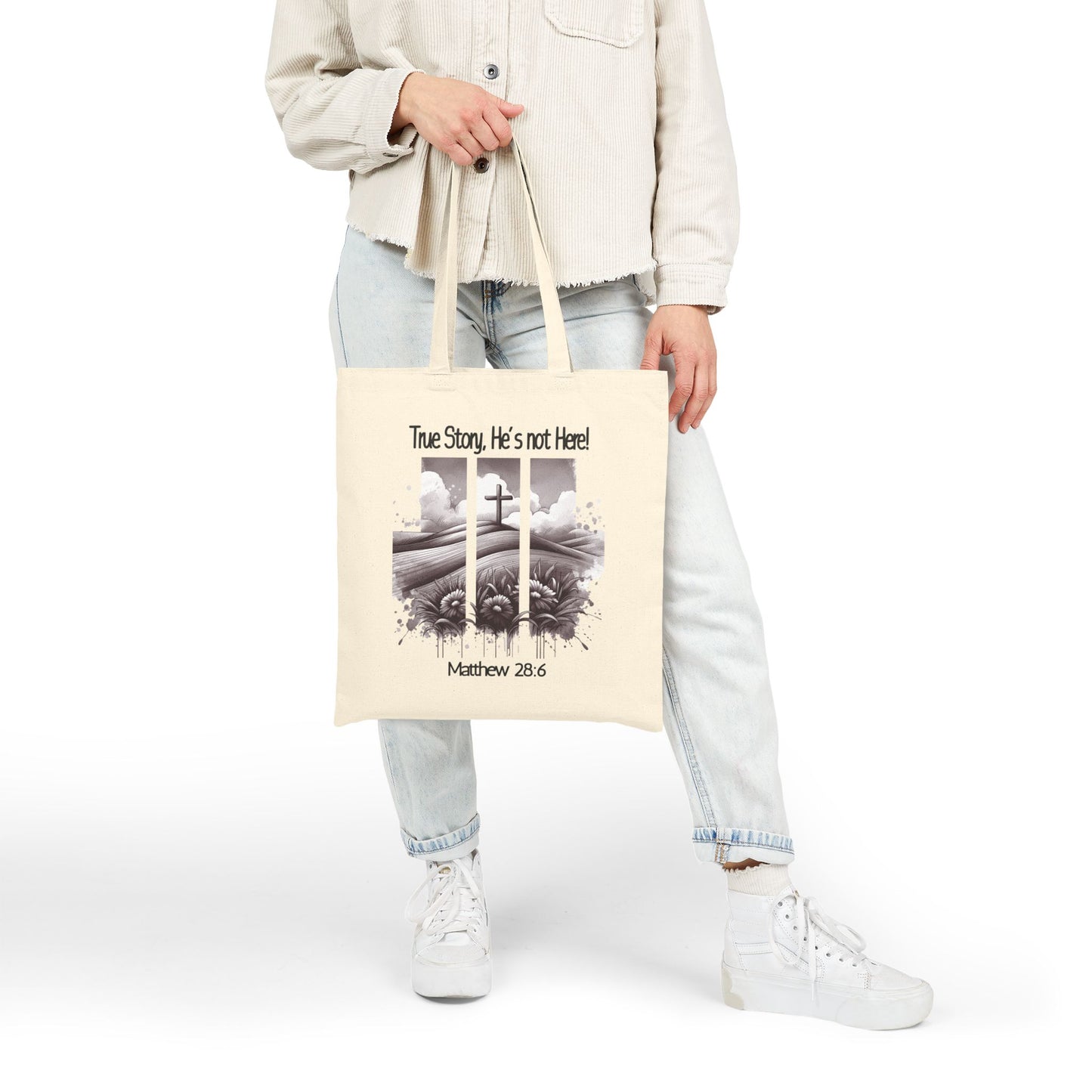 Inspirational Cotton Canvas Tote Bag - 'True Story, He's not Here!' with Matthew 28:6