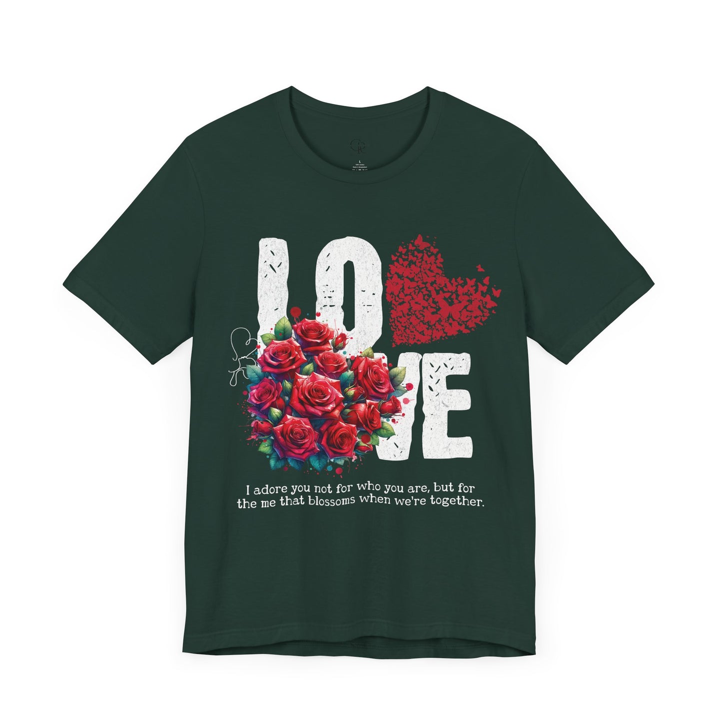 Love Always Unisex Jersey Short Sleeve Bella Canvas Tee