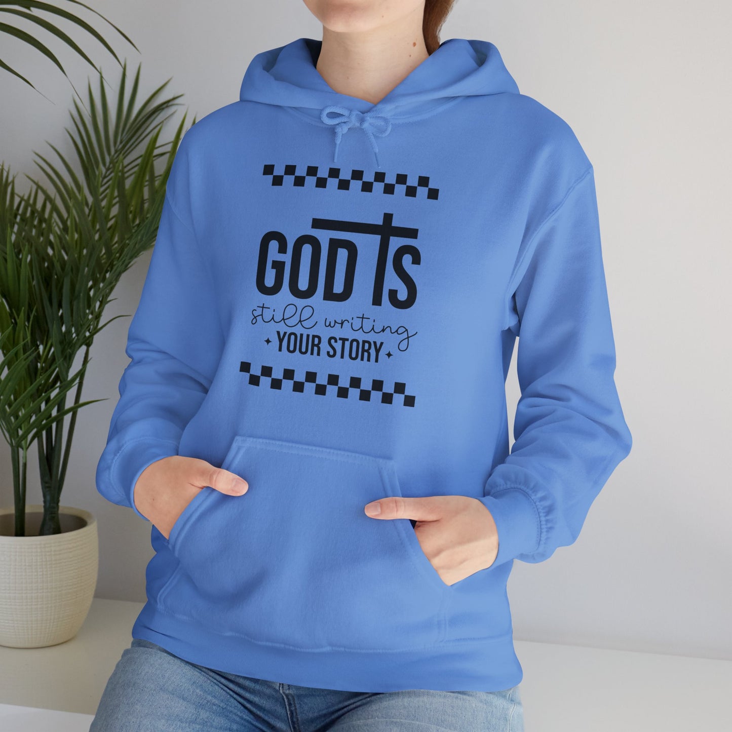 God is Still Writing My Story Unisex Hoodie Sweatshirt