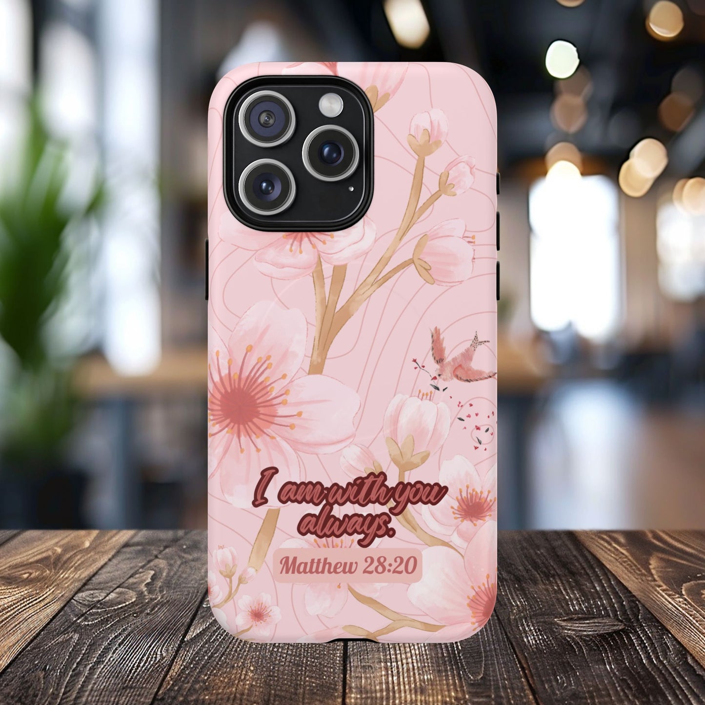 I am with You Always Matthew 28:20, Inspirational Gift, Floral Bible Verse, Magnetic Tough MagSafe® iPhone®, 13, 14, 15, 16, 17, Pro, Pro Max, Plus Cases.