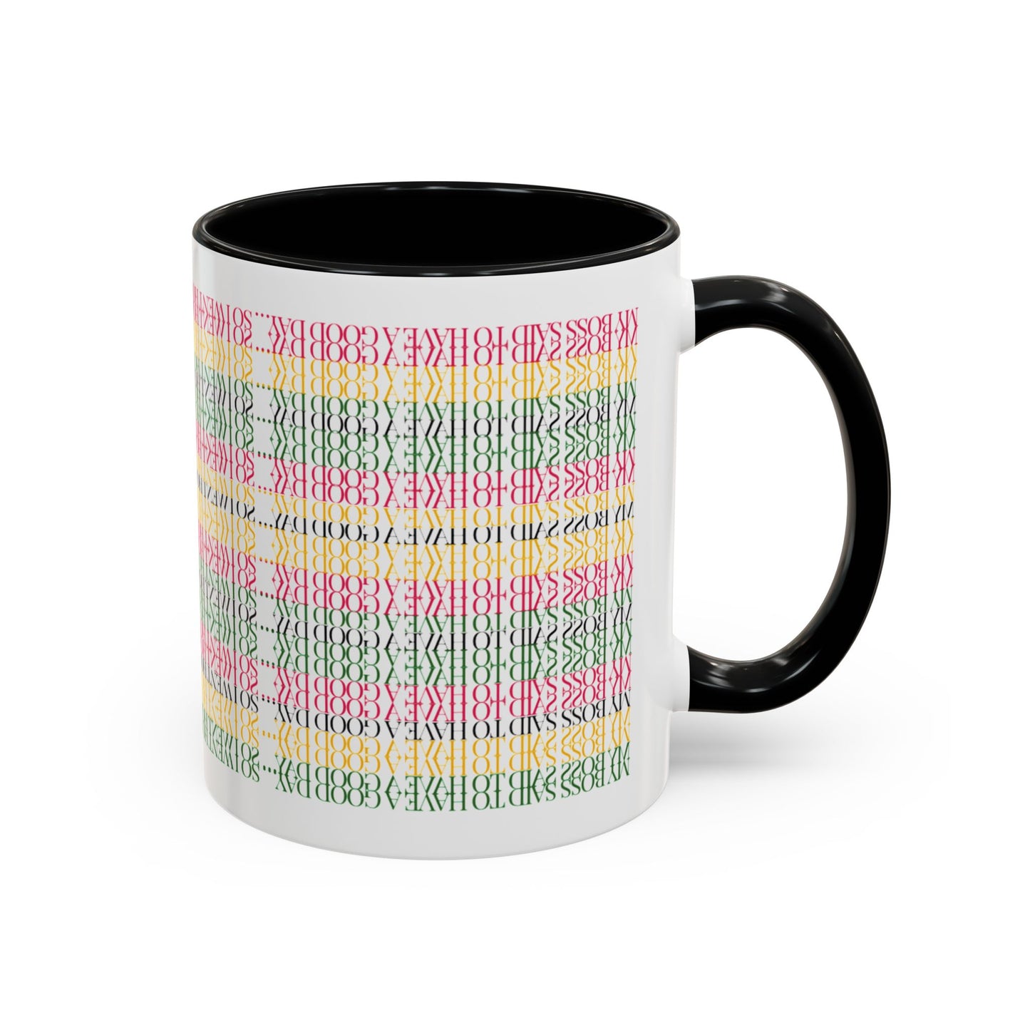 Funny Work Hidden Message Mug - “My Boss said to have a good day… so I went home.”- Viral Optical Illusion Mug - Secret Sarcastic Work Message - Dishwasher Safe, Unique Gifts for Coffee Lovers, Home & Office Decor, Holiday Present.