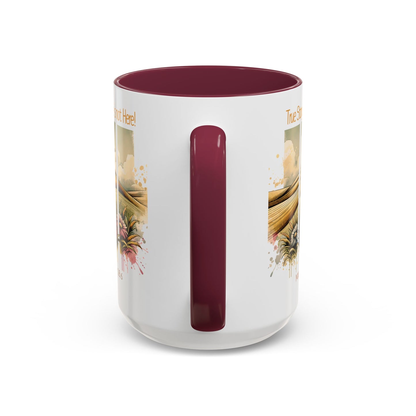 Inspirational Colorful Mug - True Story, He's Not Here! - Perfect for Gifting & Everyday Use