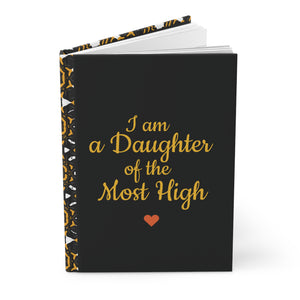 I am a Daughter of the Most High Hardcover Journal (PY)
